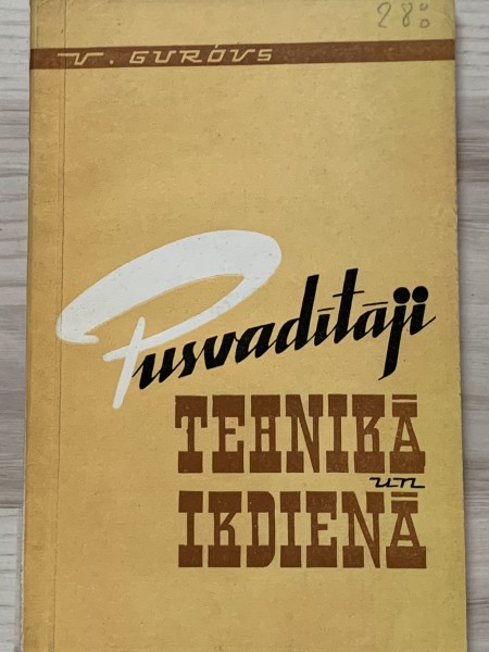 Pusvadītāji tehnikā un ikdienā