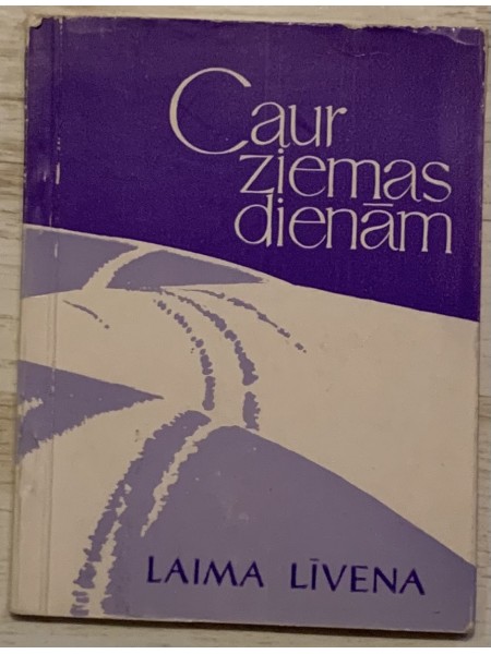 Caur ziemas dienām