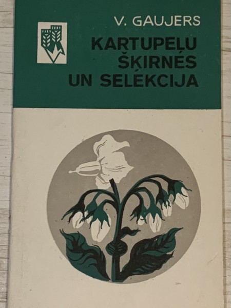 Kartupeļu šķirnes un selekcija