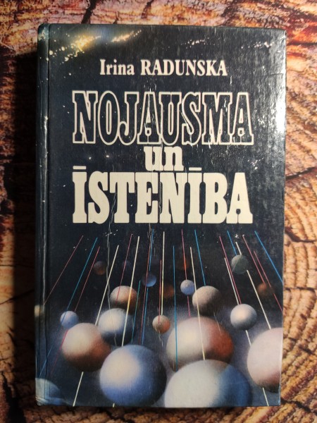 Nojausma un īsteniba