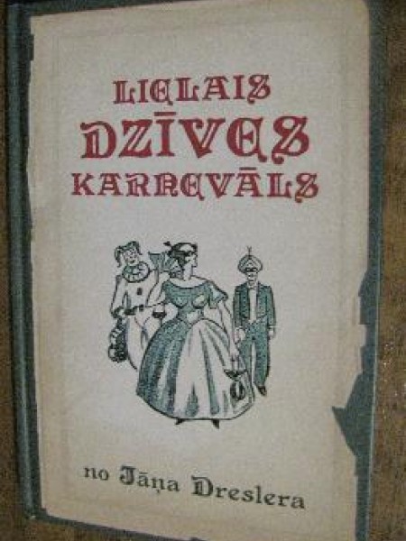 Lielās dzīves karnevāls
