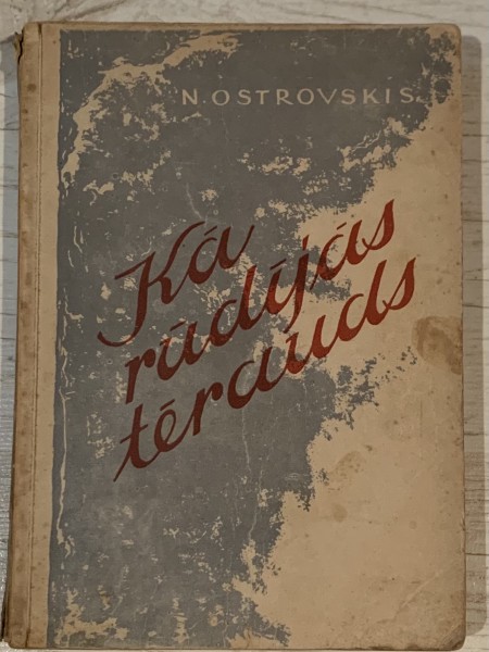 Kā rūdījās tērauds