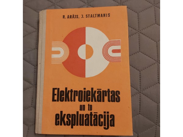 Elektroiekārtas un to ekspluatācija