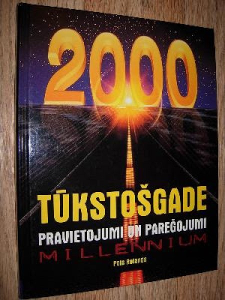 Tūkstošgade pravietojumi un pareģojumi