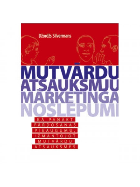 Mutvārdu atsauksmju mārketinga noslēpumi