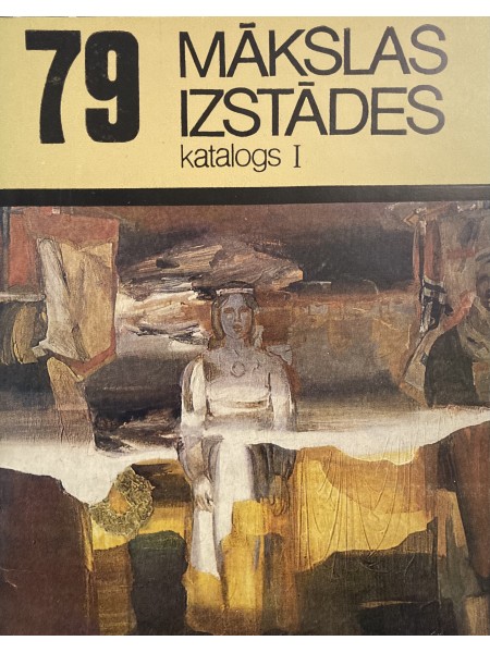 Mākslas izstādes 1979. gadā. Katalogs I