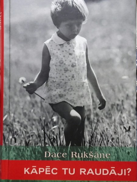 Kāpēc tu raudāji?