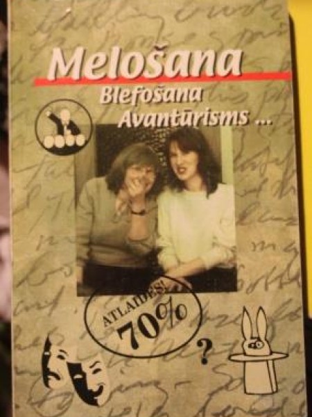 Melošana, blefošana, avantūrisms