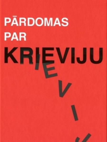 Pārdomas par Krieviju