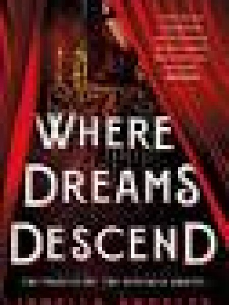 Where dreams descend