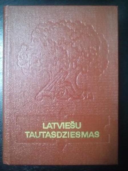 Latviešu tautasdziesmas. V/1 sējums