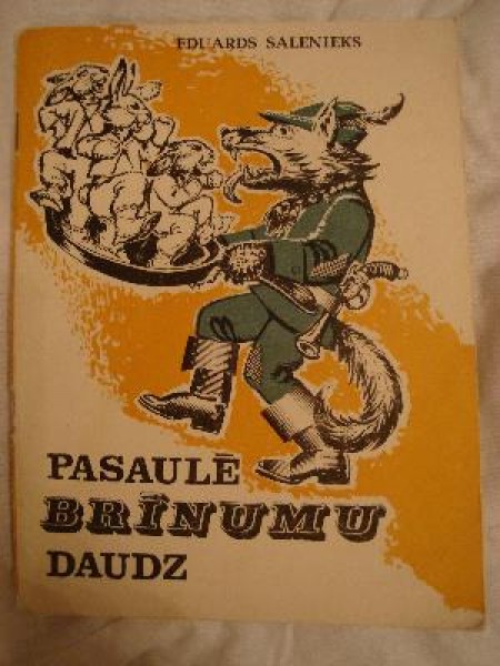 Pasaulē brīnumu daudz