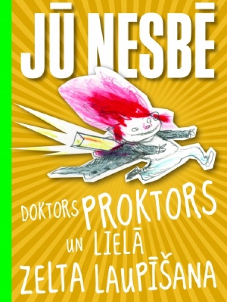 Doktors Proktors un lielā zelta laupīšana