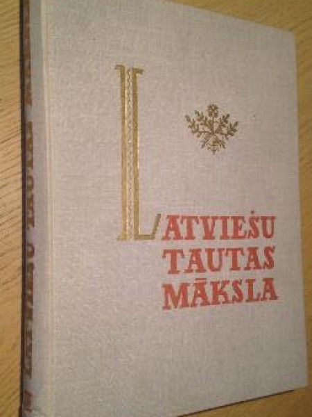 Latviešu tautas māksla 