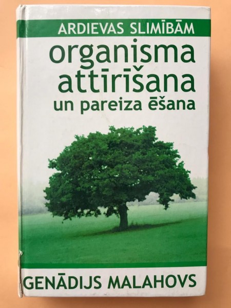 Ardievas slimībām, organisma attīrīšana un pareiza ēšana