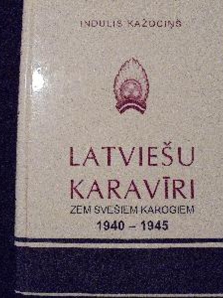 Latviešu karavīri zem svešiem karogiem