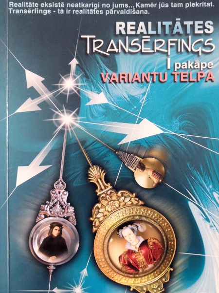 Realitātes transfērings. I pakāpe. Variantu telpa