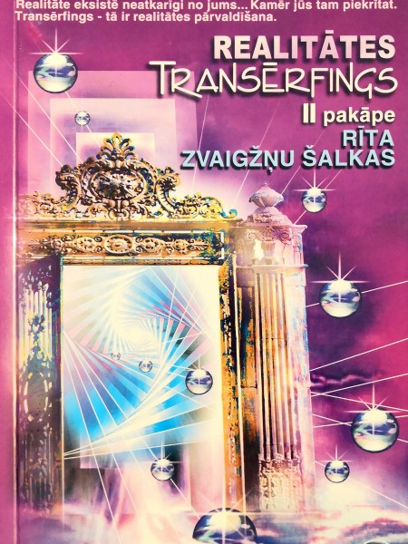 Realitātes transērfings. II pakāpe. Rīta zvaigžņu šalkas