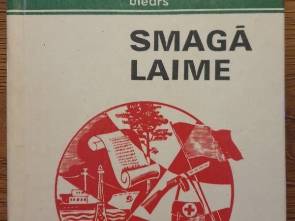 Smagā laime