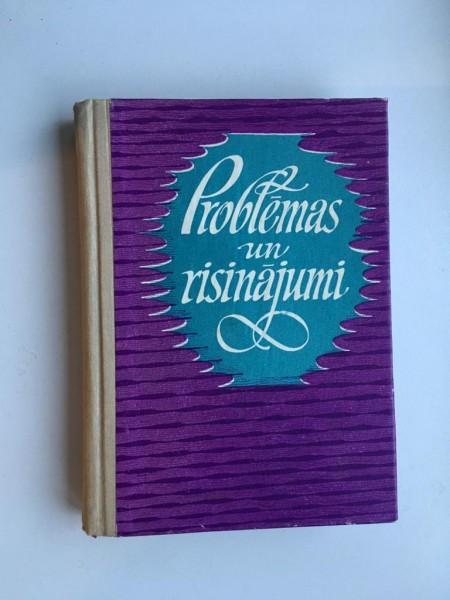 Problēmas un risinājumi