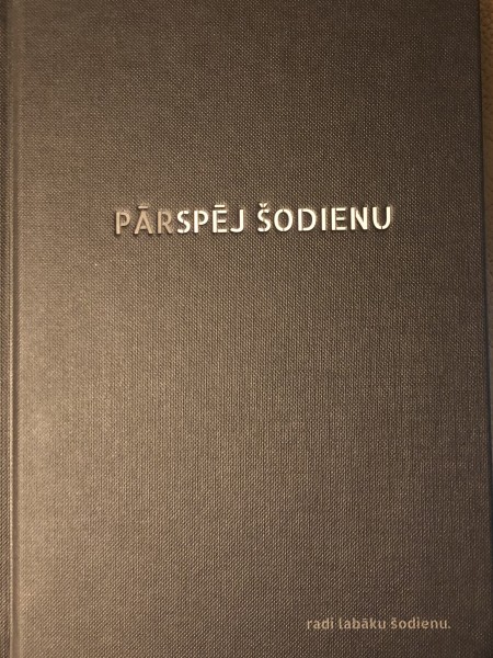 Pārspēj šodienu