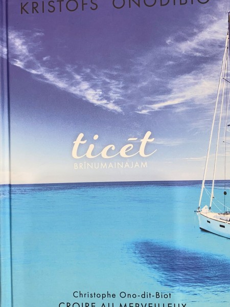 Ticēt brīnumainajam