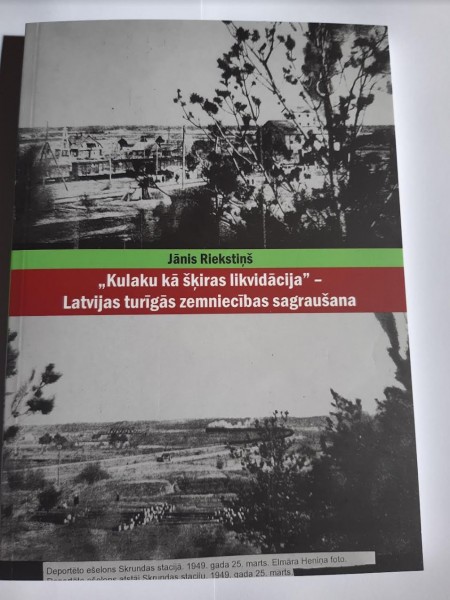 Kulaku kā šķiras likvidācija - Latvijas turīgās zemniecības sagraušana
