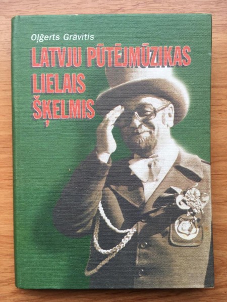 Latvju pūtējmūzikas lielais šķelmis