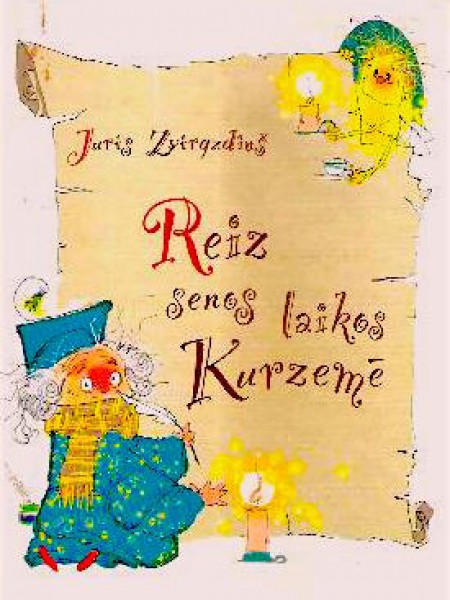 Reiz senos laikos Kurzemē