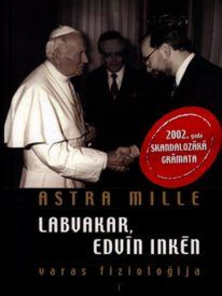 Labvakar, Edvīn Inkēn