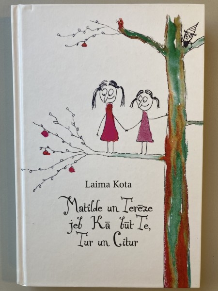 Matilde un Terēze jeb kā būt te, tur un citur