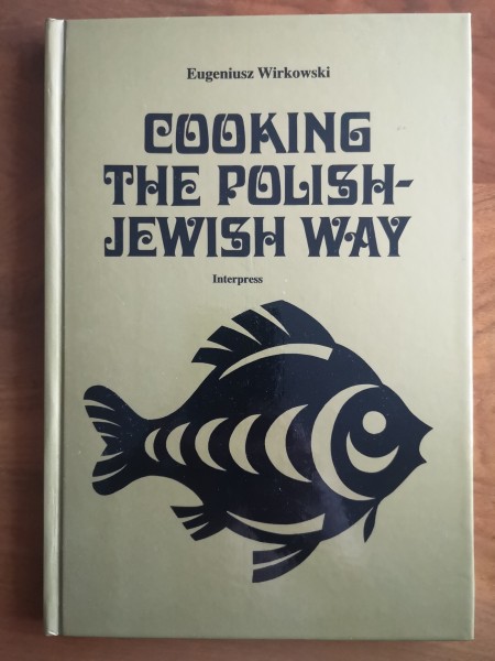 Cooking the Polish - Jewish way