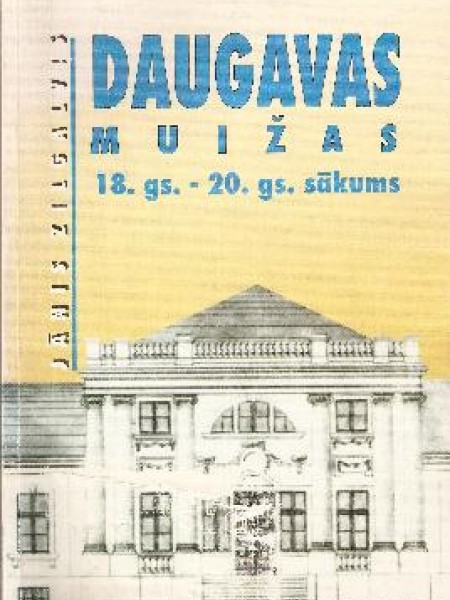 Daugavas muižas (18.gs. - 20.gs sākums)