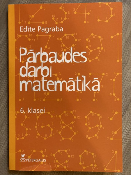 Pārbaudes darbi matemātikā 6. klasei.