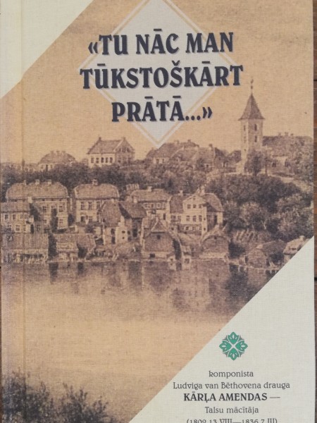 Tu nāc man tūkstoškārt prātā...