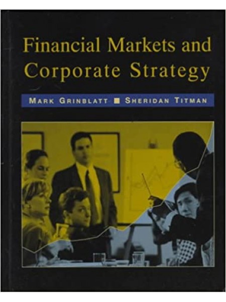 Financial Markets and Corporate Strategy