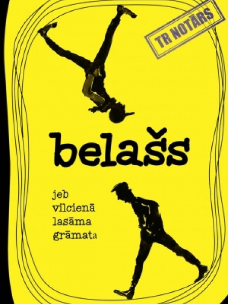 Belašs jeb Vilcienā lasāma grāmata