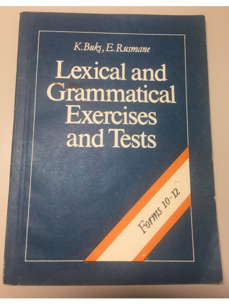 Lexical and Grammatical Exercises and Tests