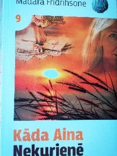 Kāda Aina Nekurienē