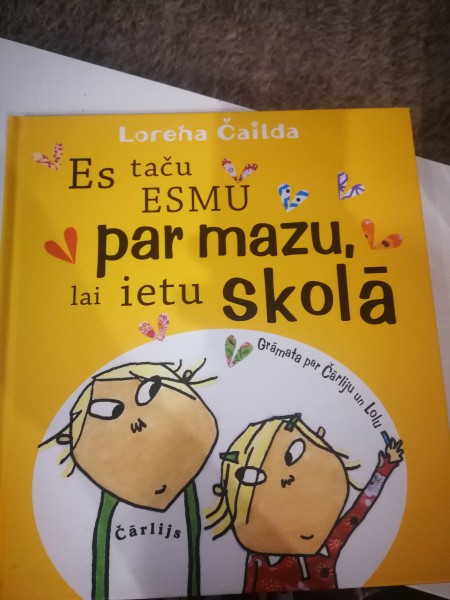 Es taču esmu par mazu, lai ietu skolā