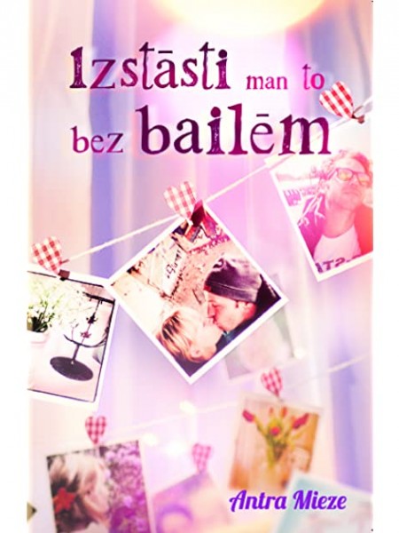 Izstāsti man to bez bailēm