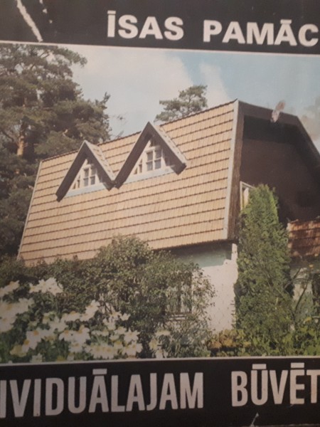 Īsas pamācības individuālajiem būvētājiem