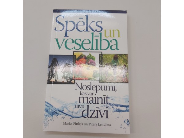Spēks un veselība
