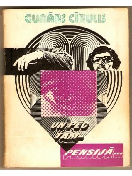 Un pēc tam pensijā