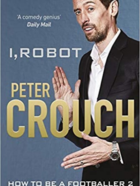 I, Robot: How to Be a Footballer
