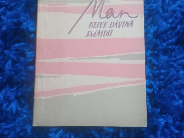 Man dzīve dāvina smaidu