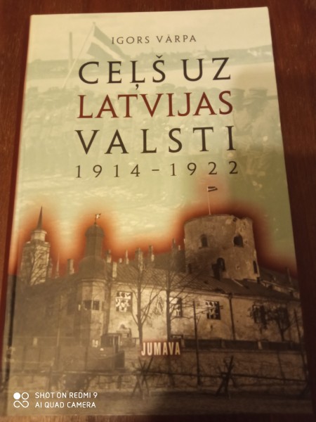 Ceļš uz Latvijas valsti 1914 - 1923