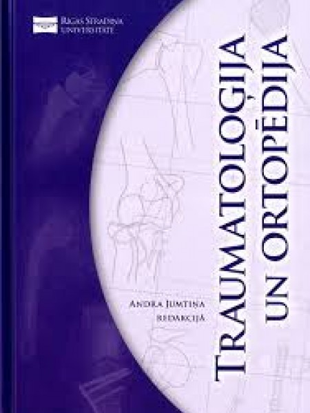 Traumatoloģija un ortopēdija