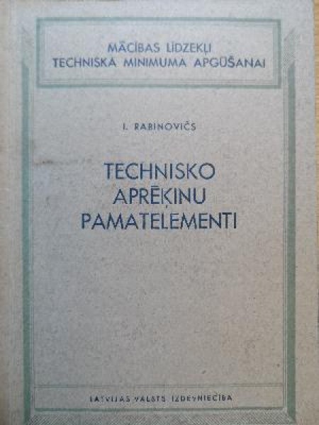 Technisko aprēķinu pamatelementi