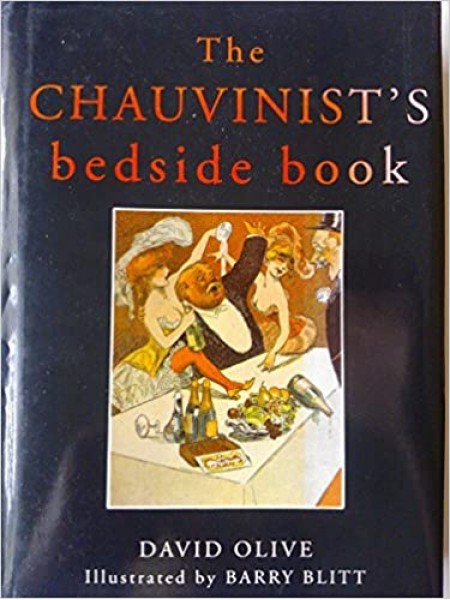 The CHAUVINIST'S Bedside Book